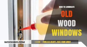 Revive Your Old Wood Windows: A Step-by-Step Lubrication Guide