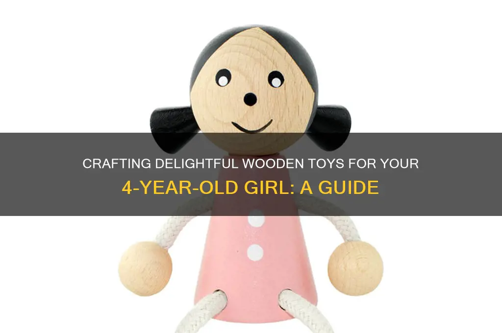 how to make 4 year old girl wooden toys