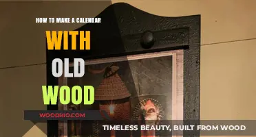 Crafting a Rustic Wood Calendar: Upcycling Old Timber for Timeless Charm
