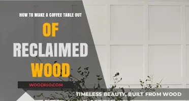 Crafting a Rustic Coffee Table with Reclaimed Wood: DIY Guide