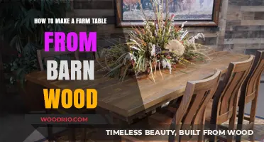 Crafting a Rustic Farm Table with Reclaimed Barn Wood