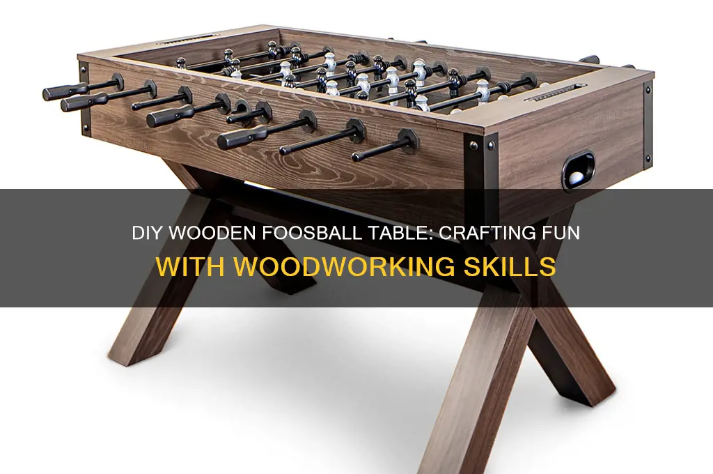 how to make a foosball table out of wood