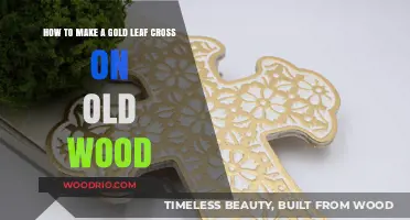 Crafting a Stunning Gold Leaf Cross on Aged Wood: DIY Guide