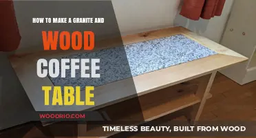 Crafting a Stunning Granite and Wood Coffee Table: DIY Guide