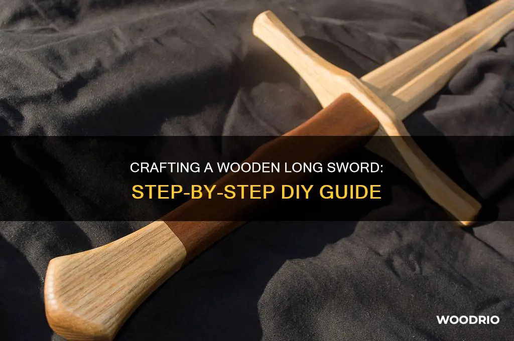 how to make a long sword out of wood