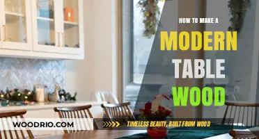 Crafting a Sleek Modern Wooden Table: Step-by-Step DIY Guide