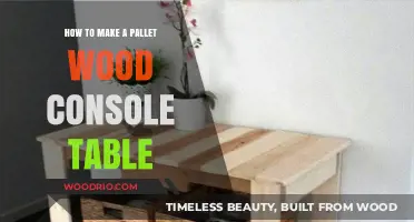 DIY Pallet Wood Console Table: Easy Step-by-Step Guide