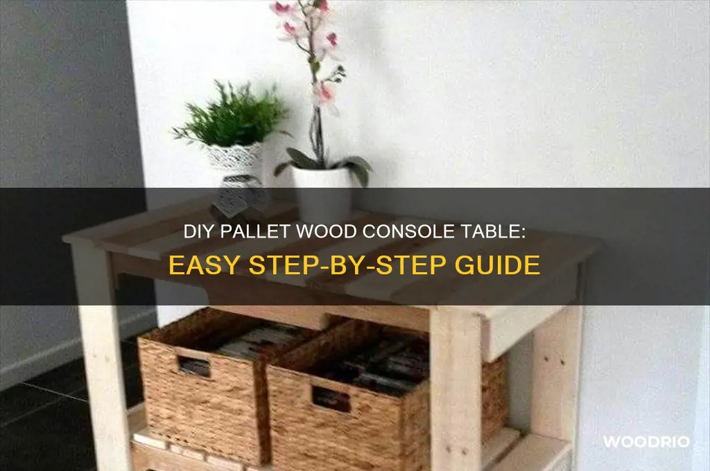 how to make a pallet wood console table