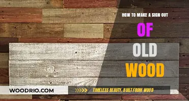 Crafting Rustic Charm: DIY Sign from Reclaimed Old Wood