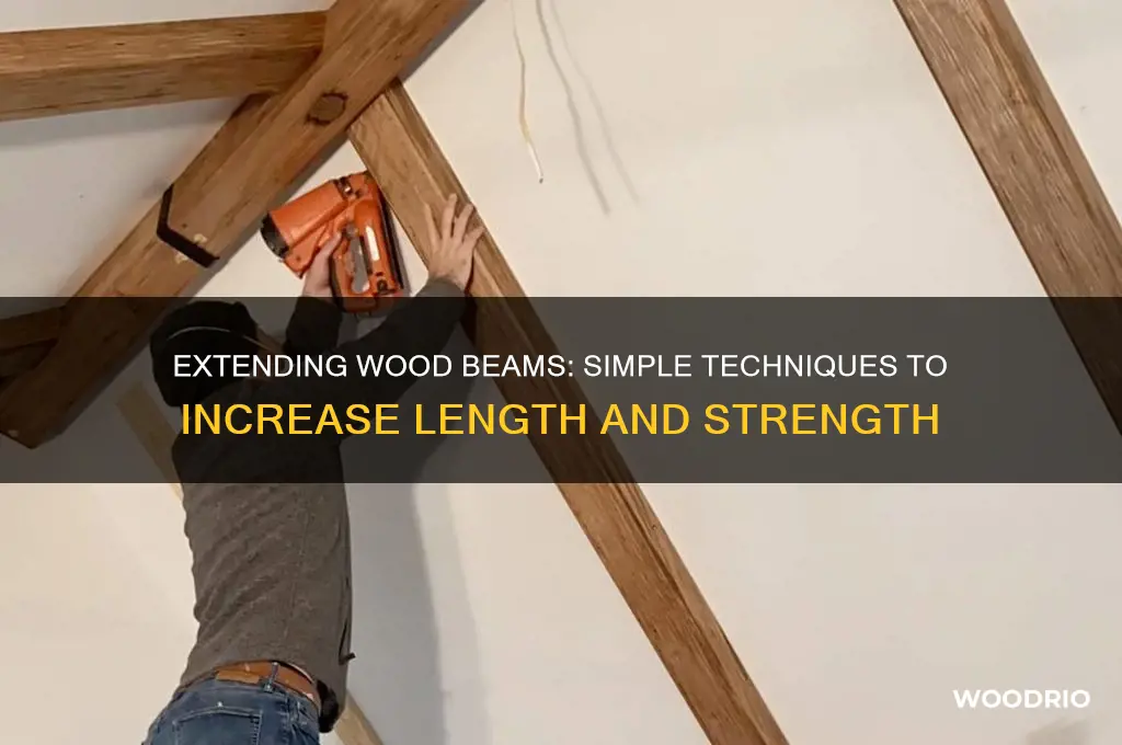 how to make a wood beam longer