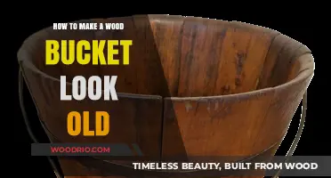 Aging Wood Buckets: Simple Techniques for a Vintage, Weathered Look