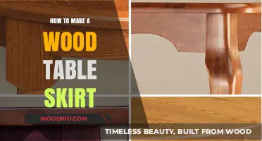 Crafting a Perfect Wood Table Skirt: DIY Guide & Tips