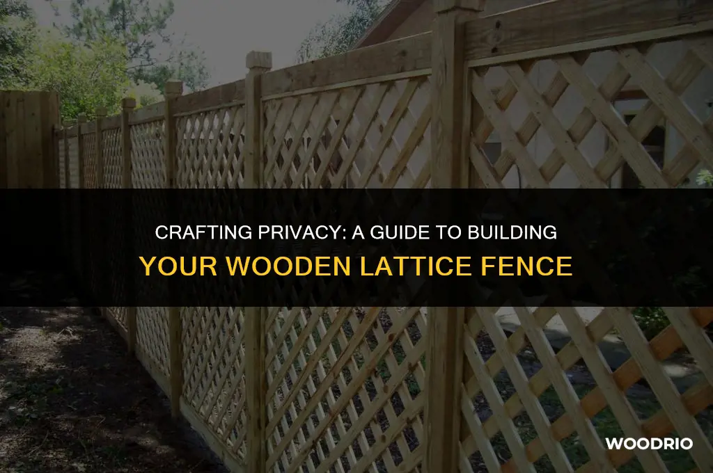 how to make a wooden lattice fence