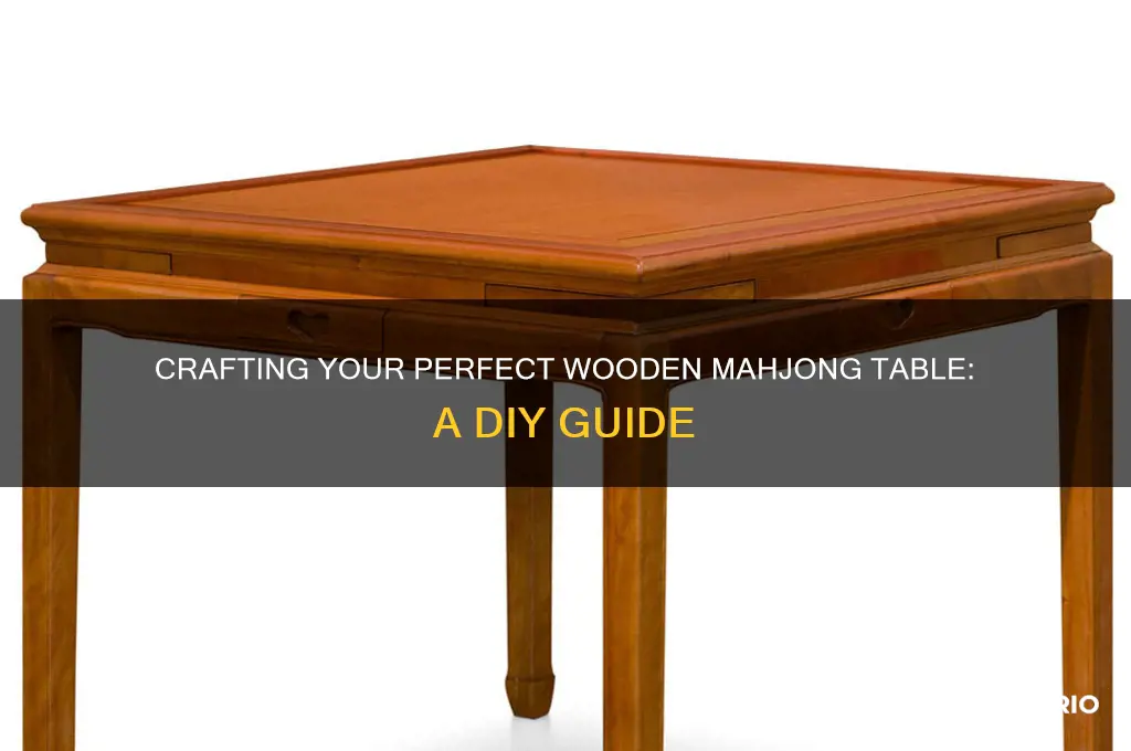 how to make a wooden mahjong table