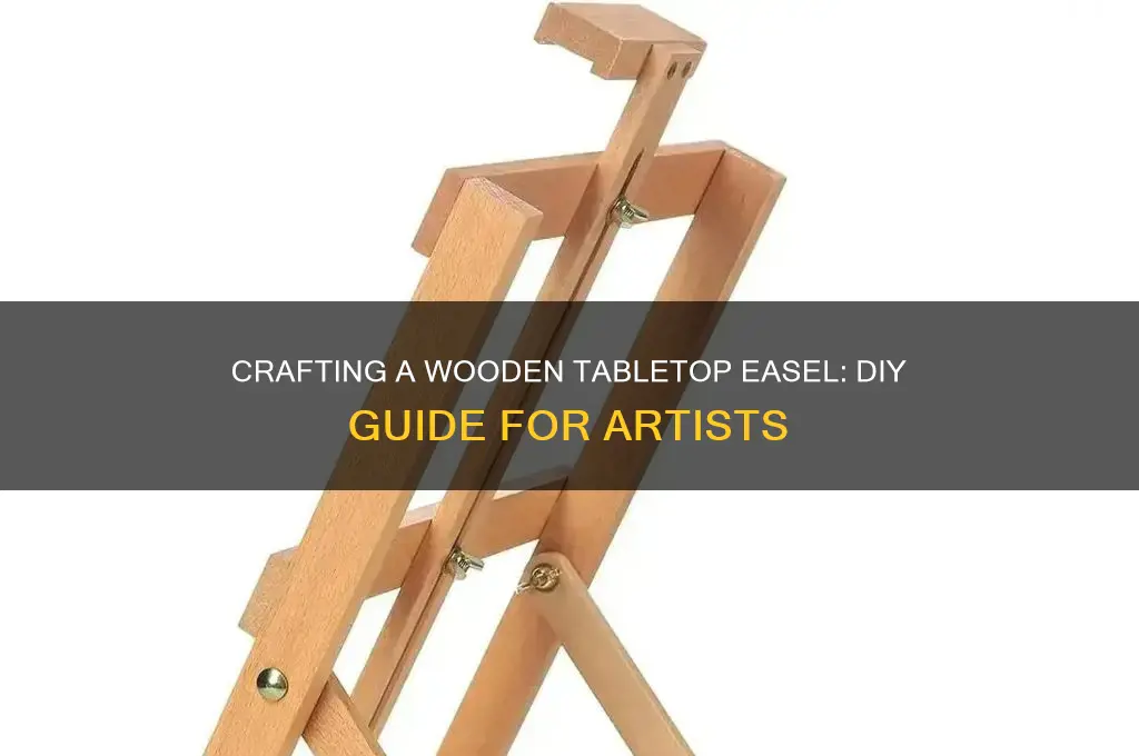 how to make a wooden table top easel