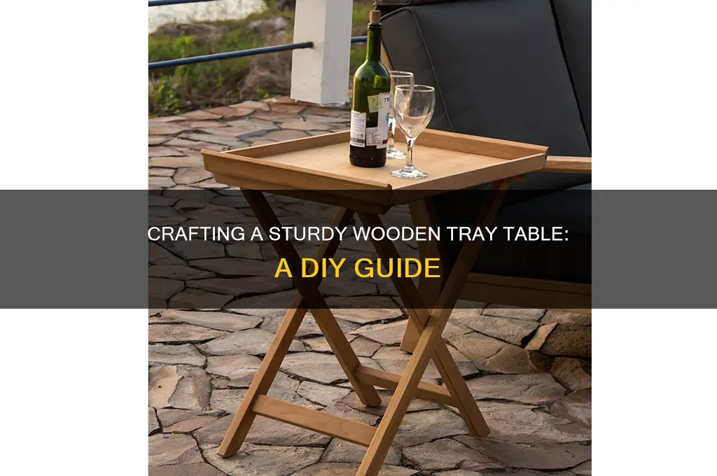 how to make a wooden tray table