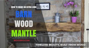 Crafting a Stunning Extra Long Barn Wood Mantle: DIY Guide