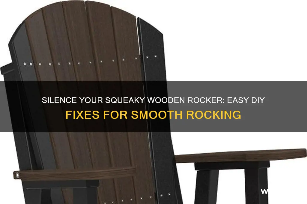 how to make an old wooden rocker not squeak