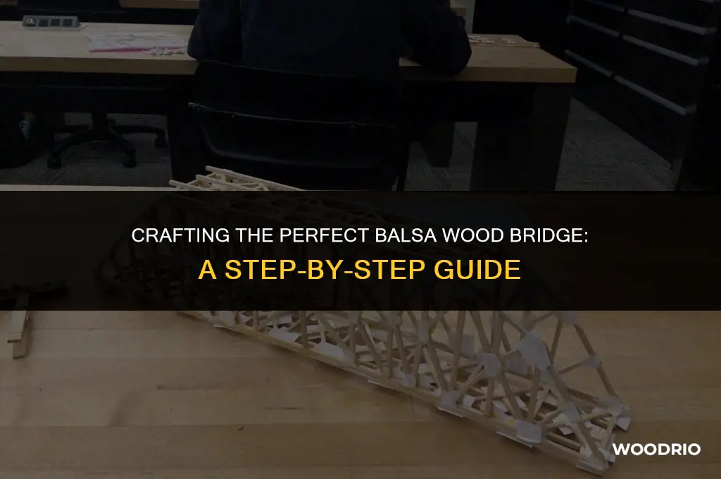 how to make best balsa wood bridge