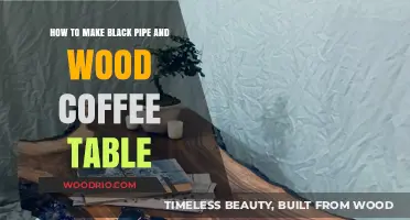 Crafting a Rustic Black Pipe and Wood Coffee Table DIY Guide