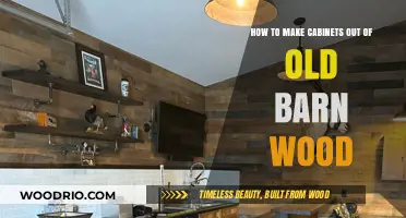Crafting Rustic Cabinets: Upcycling Old Barn Wood for Timeless Charm