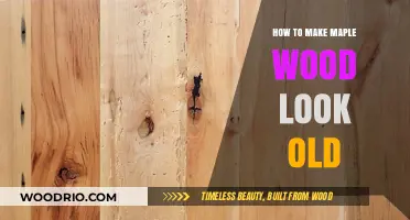 Aging Maple Wood: Techniques to Achieve a Timeless, Vintage Look