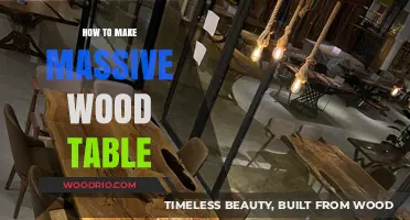 Crafting a Stunning Massive Wood Table: Step-by-Step Guide