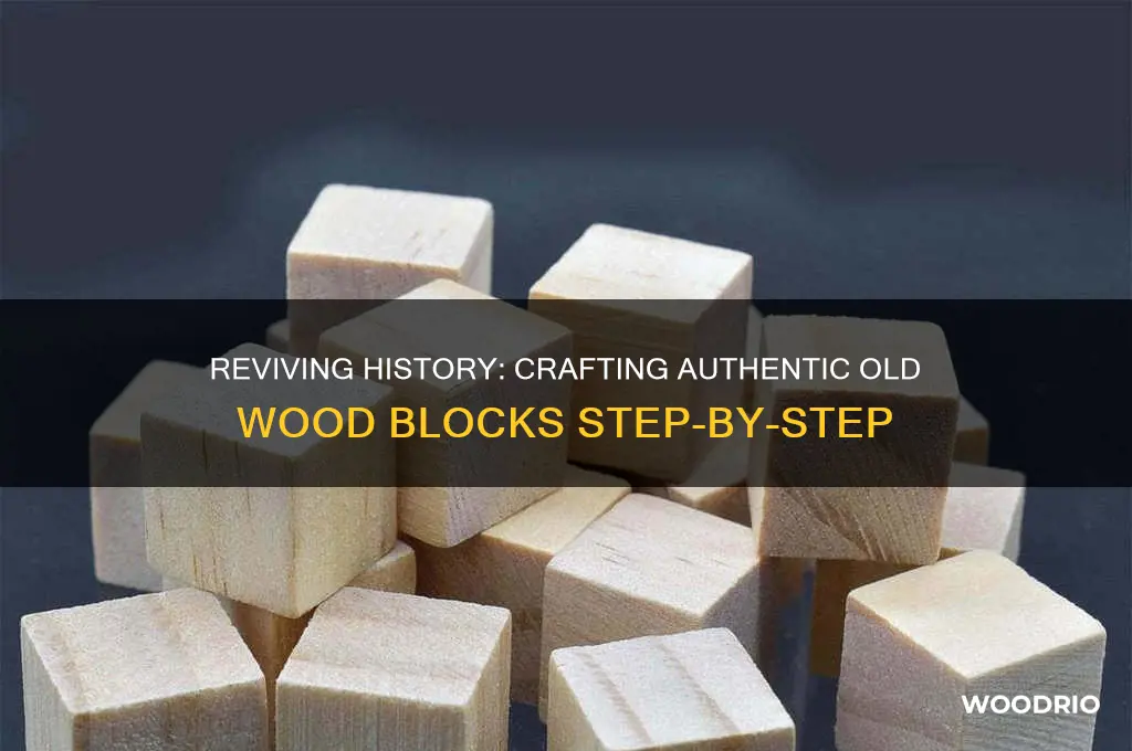 how to make old wood block