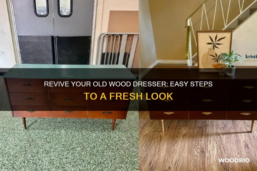 how to make old wood dresser look new