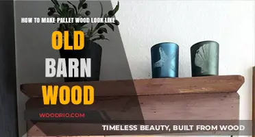 Transform Pallet Wood into Rustic Barn Wood: Easy DIY Guide
