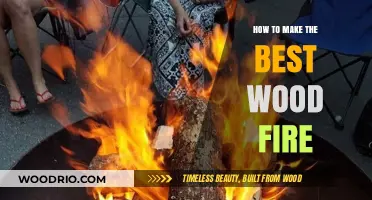 Crafting the Perfect Blaze: A Guide to Making the Best Wood Fire