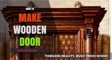Crafting Elegance: A Step-by-Step Guide to Making Wooden Doors