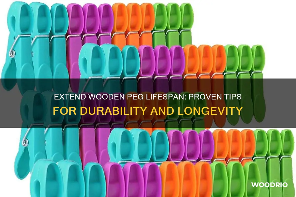 how to make wooden pegs last longer