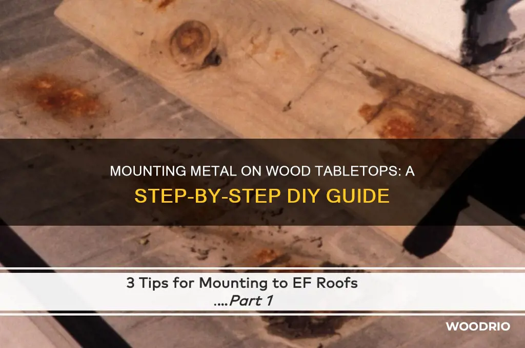 how to mount metal on wood table top