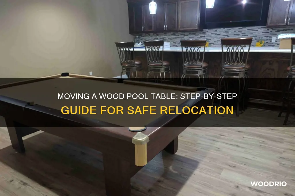 how to move a wood pool table