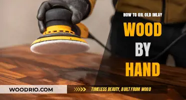 Hand-Oiling Old Inlay Wood: A Step-by-Step Restoration Guide