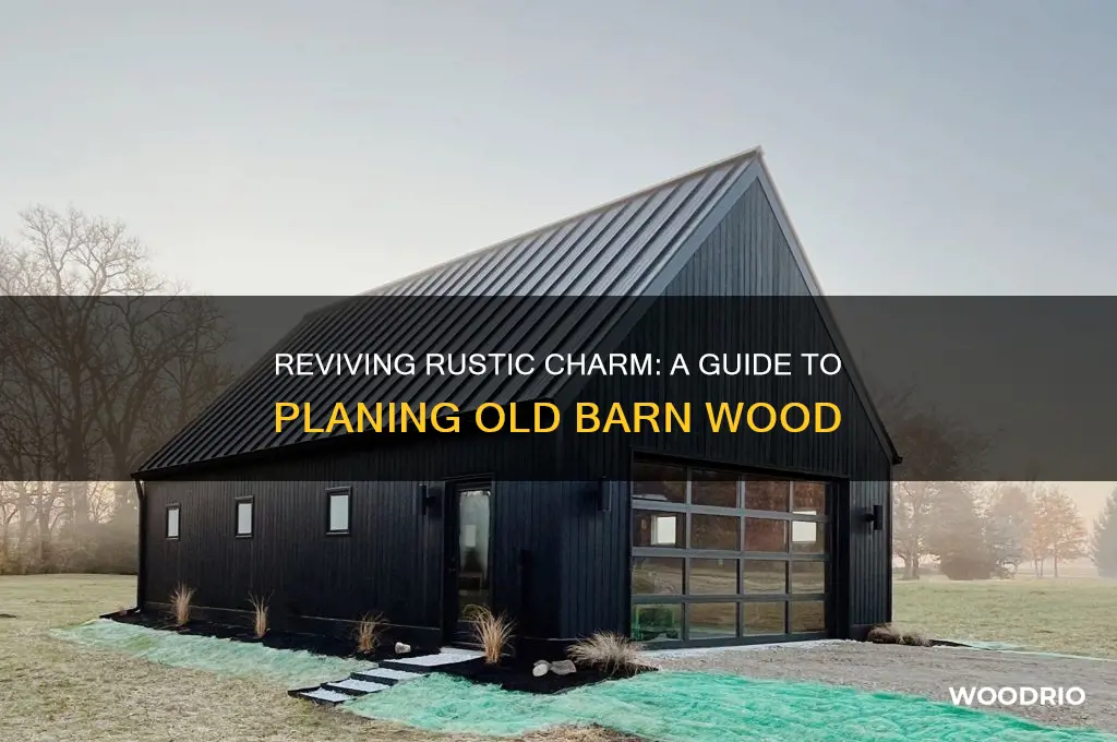 how to plane old barn wood