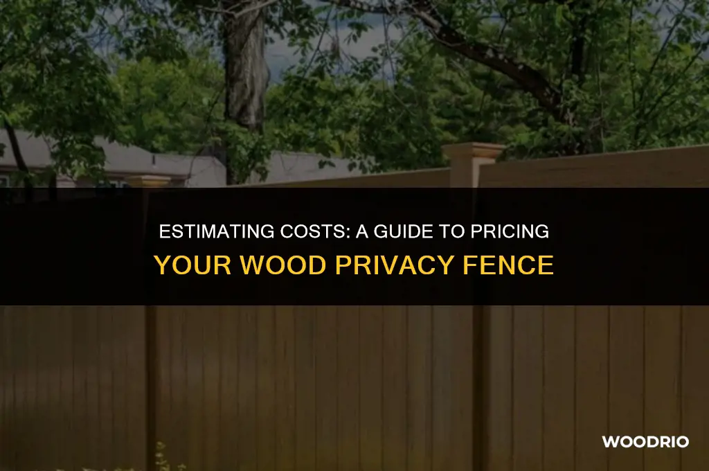 how to price out a wood privacy fence