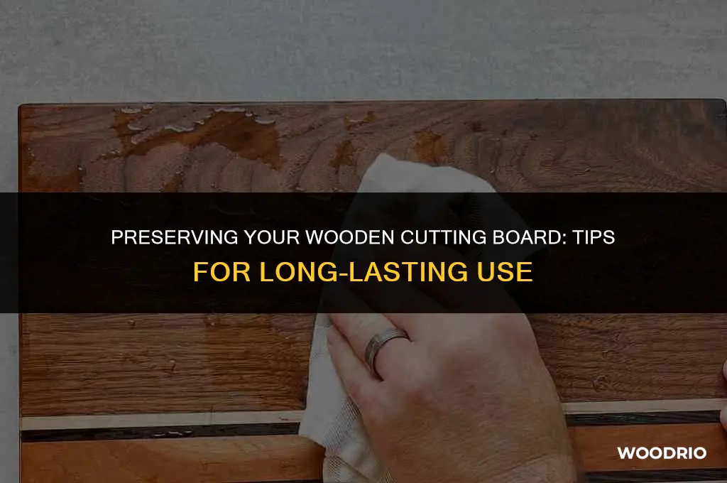 how to protect a wooden cutting board
