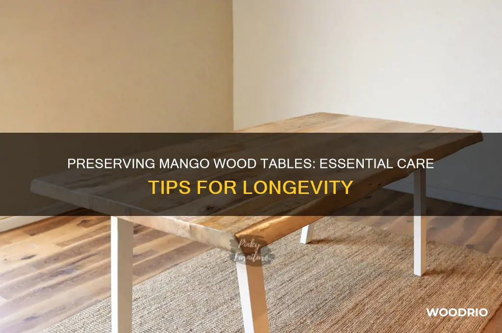 how to protect mango wood table