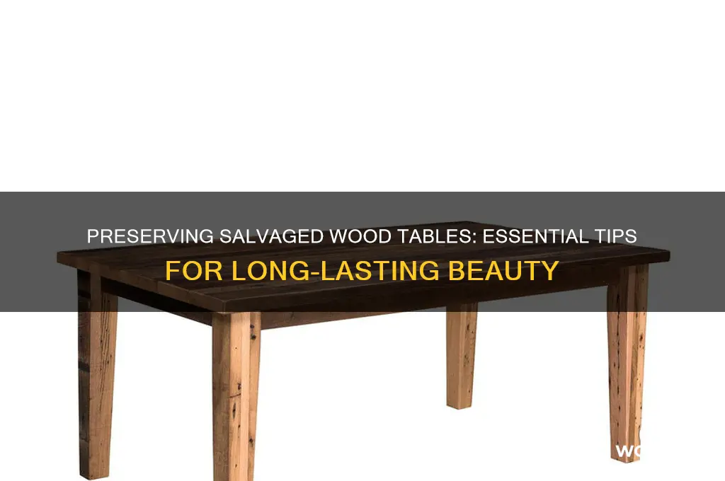 how to protect salvaged wood table