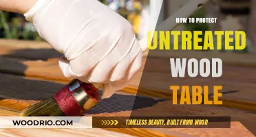 Preserving Untreated Wood Tables: Essential Tips for Long-Lasting Protection