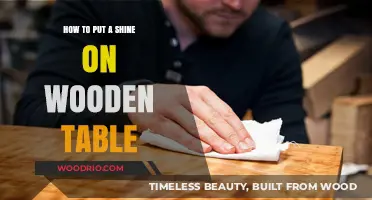 Revitalize Your Wooden Table: Simple Steps for a Stunning Shine