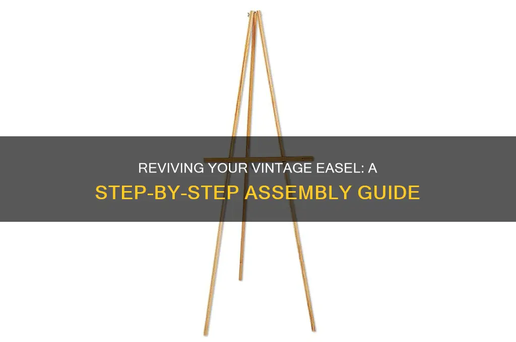 how to put old wooden easel together