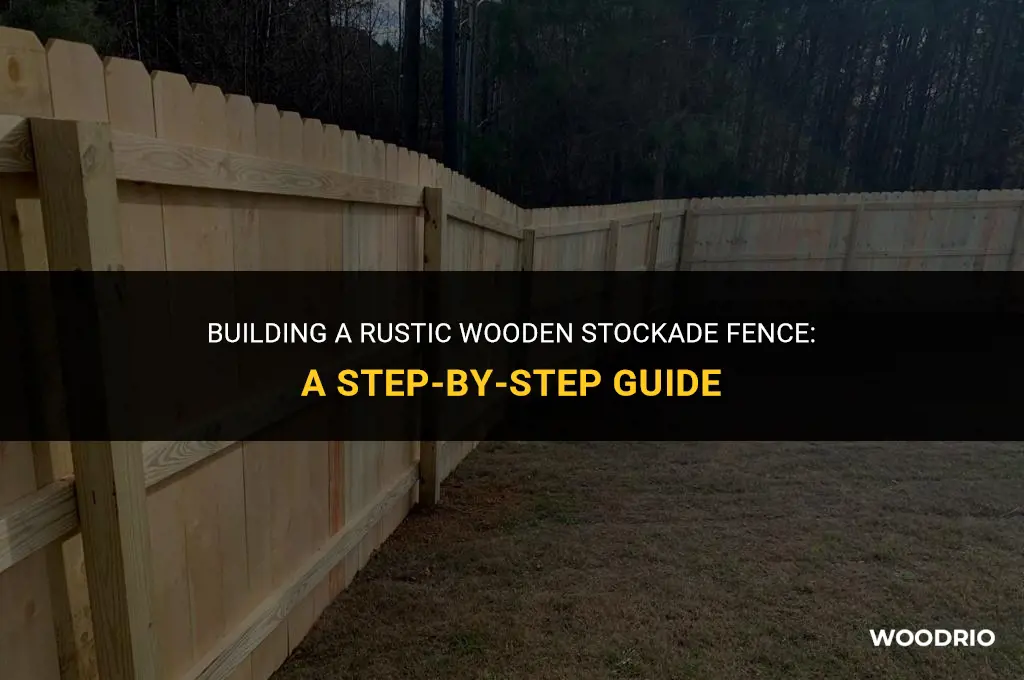 how to put up a wooden stockade fence