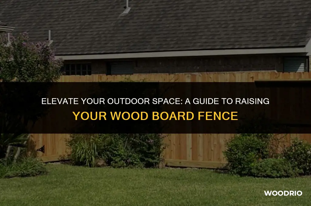how to raise existing wood board fence