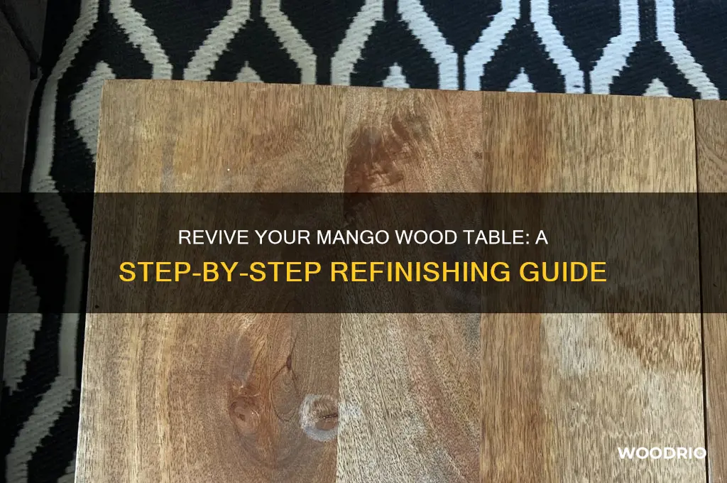 how to refinish mango wood table