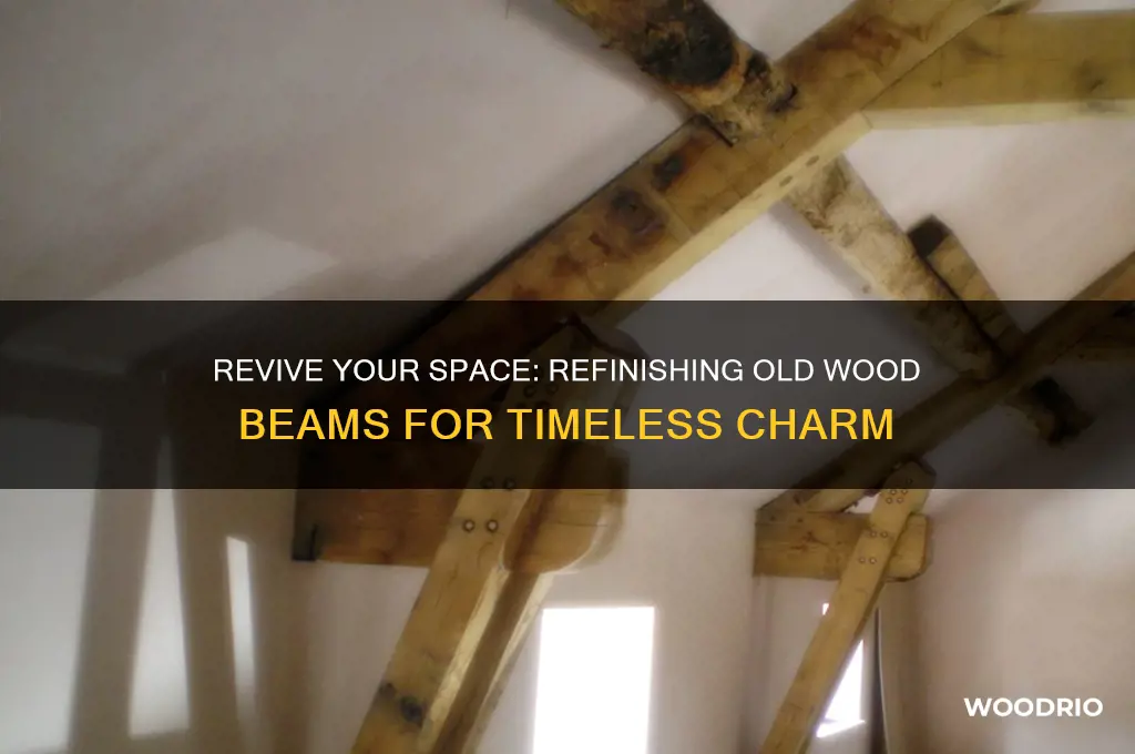 how to refinish old wood beams