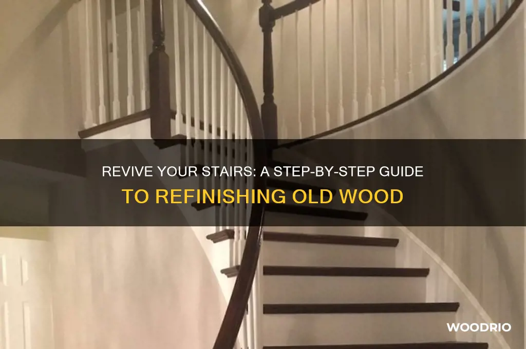 how to refinish old wood stairs