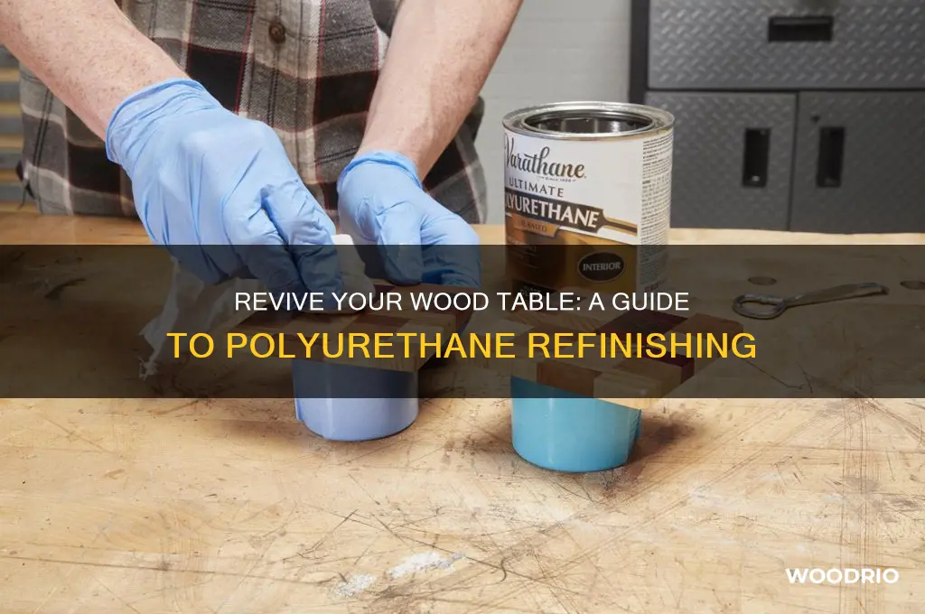 how to refinish wood table polyurethane